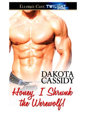 Honey, I Shrunk the Werewolf - ebook